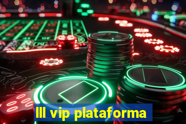 lll vip plataforma